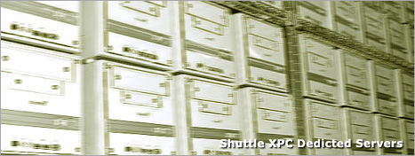 Shuttle XPC Dedicated Servers